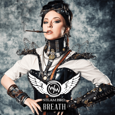 BREATH By Steam Bird