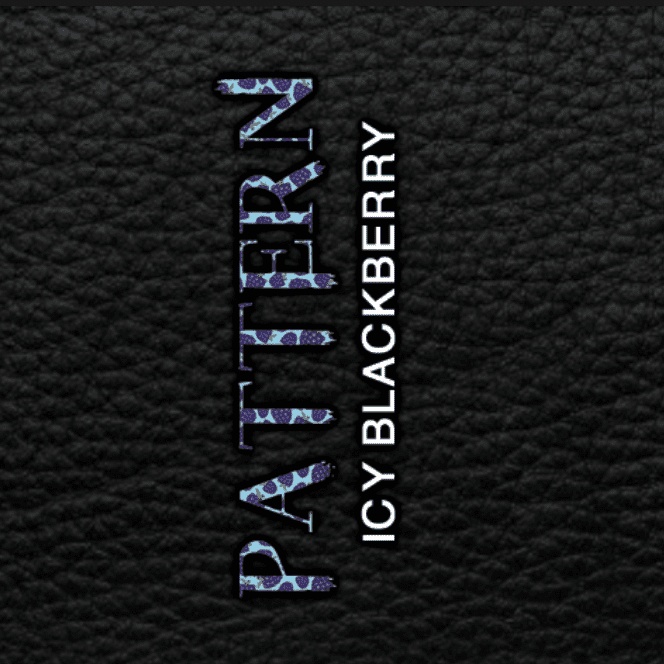 Icy Blackberry By PATTERN